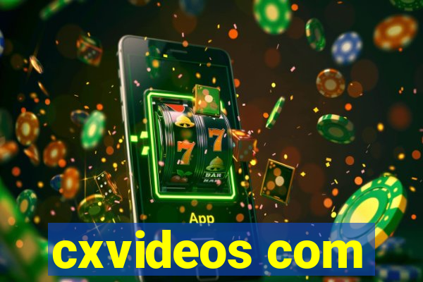 cxvideos com